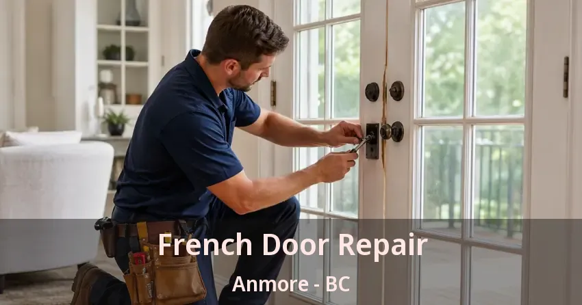 French Door Repair Anmore - BC