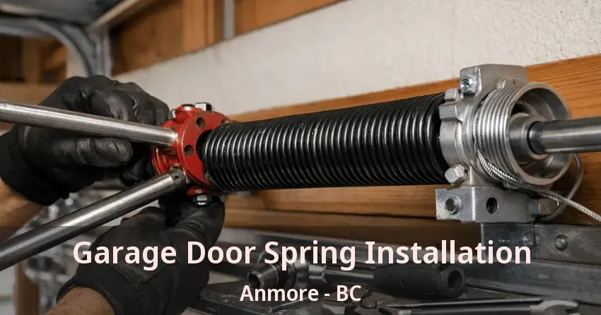 Garage Door Spring Installation Anmore - BC Garage Door Spring Installation Anmore - BC