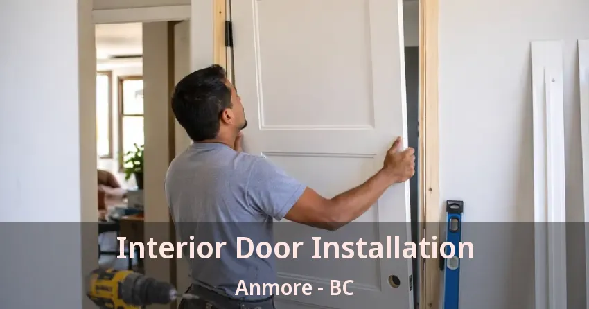 Interior Door Installation Anmore - BC
