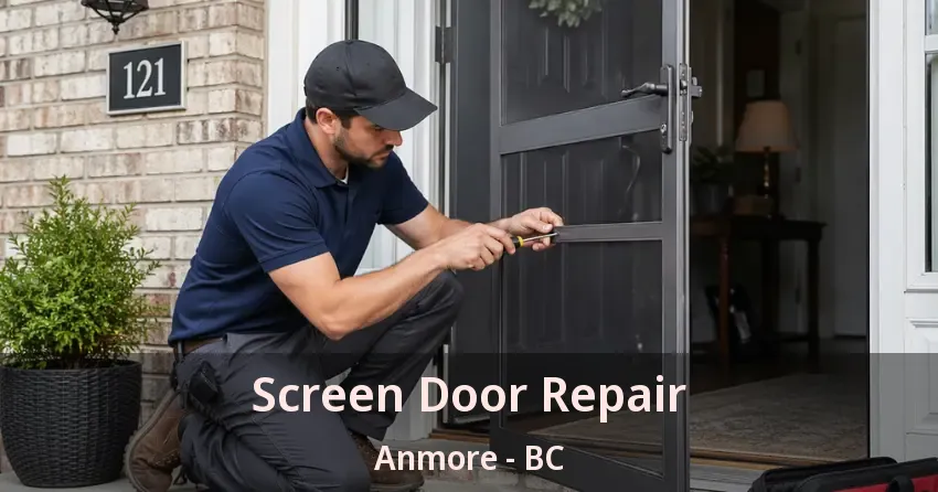 Screen Door Repair Anmore - BC