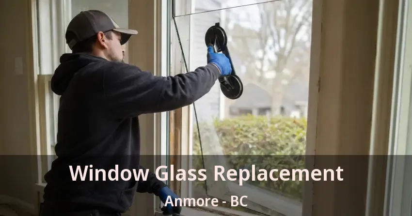 Window Glass Replacement Anmore - BC Window Glass Replacement Anmore - BC